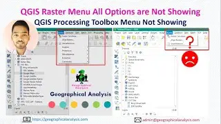 QGIS Raster Menu All Options are Not Showing | QGIS Processing Toolbox Not Showing