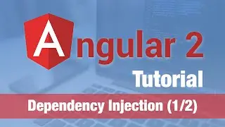 Angular 2 Tutorial (2016) - Dependency Injection (1/2)