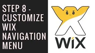Step 8 - Customize Wix Navigation Menu | Master Wix - Create a Wix Website in 1 hour