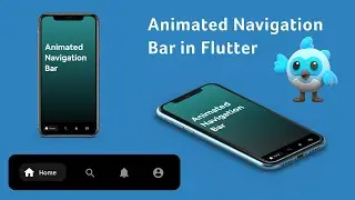 How to code a animated navigation bar using Flutter