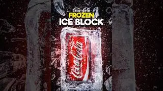 Create Highly Realistic Coca-cola in Frozen Ice Block Effect | Photoshop 