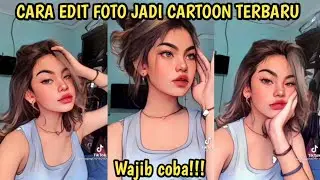 TUTORIAL EDIT FOTO MENJADI CARTOON YANG LAGI VIRAL