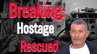 BREAKING: Israeli Hostage Rescued in Rafah