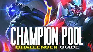 CHAMPION POOL GUIDE | How to Best Create your Champion Pool
