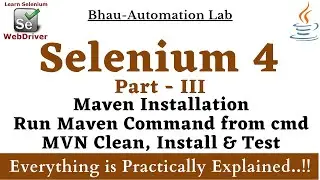 Selenium 4-Part -3 Maven Installation | Run Maven Commands Cmd | MVN Clean | MVN install | MVN test