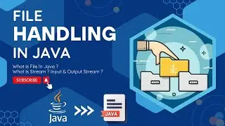 File Handling in Java | Streams in File Handling | Introduction | 2024.