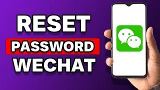 How To Reset My Wechat Password