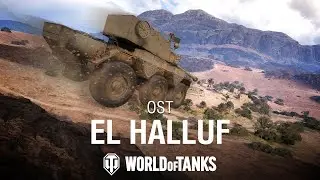 El Halluf | World of Tanks Official Soundtrack