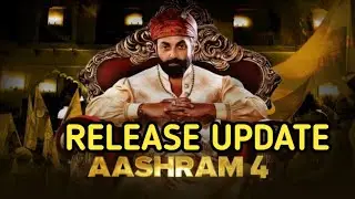 Aashram Season 4 Release Update | Aashram Season 4 Total Episodes | Amazon Mx Player |