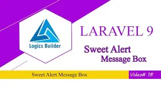 Laravel Lecture 18 | message box in laravel | sweet alert message box codiing | pms