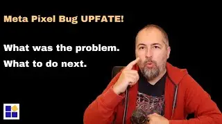 Meta Pixel Bug UPDATE: who was affect and whats next