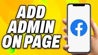 How To Add Admin on Facebook Page (2024) -  Quick