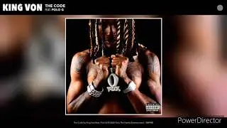 King von “The code” ft. Polo G 1 hour loop