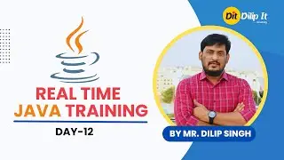 JAVA Real Time Training - Day 12 | Data Types & Variables in JAVA | By Dilip IT Academy - DIT