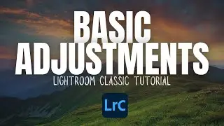 Basic Lightroom Adjustments