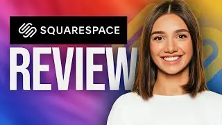 SQUARESPACE REVIEW 2024 - The Good, The Bad And The Ugly