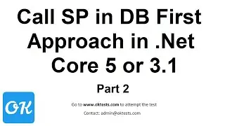 DB or Database First Approach in Entity Framework Core to Call Stored Procedure in Asp.Net Core 5.0