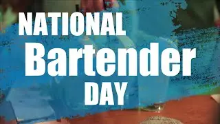 On this day, we celebrate National Bartender Day