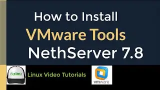 How to Install VMware Tools (Open VM Tools) in NethServer 7.8