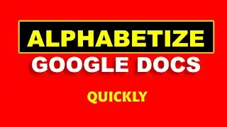 How To Alphabetize In Google Docs - Sort A to Z or Sort Z to A