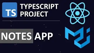 Notes App | React, Typescript & Material-UI | React Typescript Project