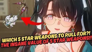 The BEST 5 Star Weapons For Your Account?! The INSANE Value Of 5 Star Weapons!! | Wuthering Waves