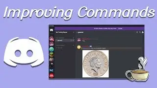 Coding Your Own Discord Bot - Discord.js - Improving Older Commands - *OLD*
