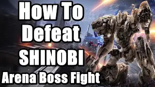 Armored Core 6 Arena Boss Fight - How to Defeat SHINOBI / ROKUMONSEN