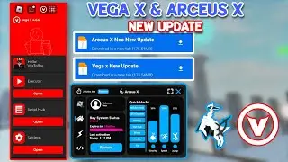 Vega X and Arceus X Neo Mobile Executor New Update Released | Latest Version - ( Best Executor )