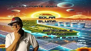 2024 NEM 3.0 Update: Solar Slump or Storage Surge? Renewable Energy Boom or Bust in California