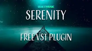 Serenity FREE VST|VST3|AU Plugin, Relaxing music VST, Free Ambient VST, Meditation VST Plugin