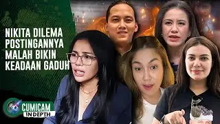 Nikita Mirzani Jadi Begini Buntut Konflik Panas Drama Asmara Rizky Irmansyah | INDEPTH