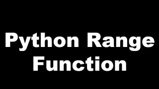 Python 3 Basics # 9 | Python Range Function | Range Function in Python | Range Function