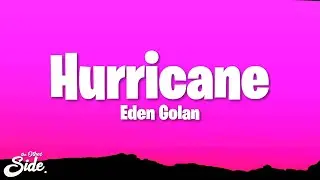 Eden Golan - Hurricane (Lyrics)