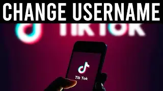 How to Change Your Username On TikTok in 2020