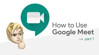 How to Use Google Meet [Part 1]: Interface Overview & Starting Meeting