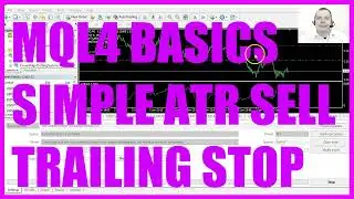 MQL4 TUTORIAL BASICS - 125 SIMPLE ATR SELL TRAILING STOP