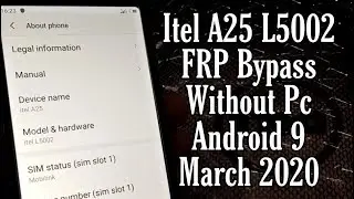 Itel A25 L5002 FRP Bypass Google Account Bypass Without Pc Android 9 March 2020