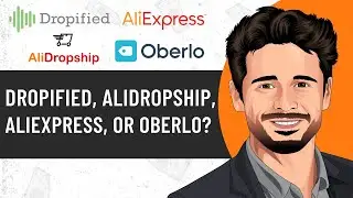 Dropified vs Alidropship vs Aliexpress vs Oberlo   Shopify Dropshipping