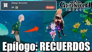 EPILOGO: RECUERDOS 👌 PROTOGEMAS + REPUTACIÓN || Genshin Impact 3.0