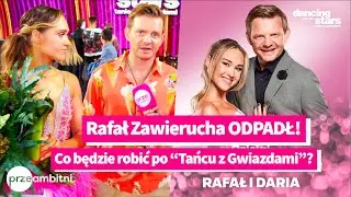 Rafał Zawierucha i Daria Syta ODPADLI z „Tańca z Gwiazdami” - co będą robić po PROGRAMIE?