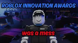 The Roblox Innovation Awards 2024 is a mess...