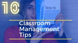 10 Classroom Management Tips for ESL classes