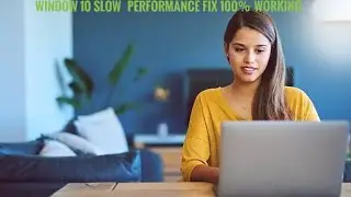 how to Fix Window 10 slow performance 100% working 2024