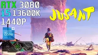 Jusant DEMO RTX 3080 & 13600K - High - Native 1440P