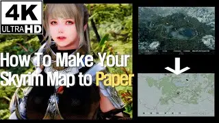 SKYRIM MOD GUIDE I How To Make Your Skyrim Map to Paper