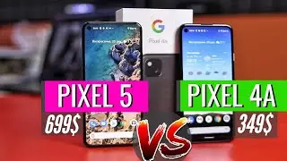 Что выбрать? PIXEL 5 vs PIXEL 4a. ЧЕСТНОЕ СРАВНЕНИЕ