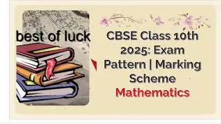 CBSE Class 10 Maths Marking Scheme & Blueprint | Plan to Score High in Boards! 📈📚💯