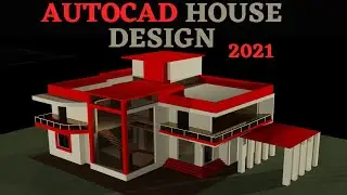 AutoCAD 2021| AutoCAD Architecture (2021)| AutoCAD House Design 3D (2021)