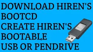 How To Create Hiren's BootCD On USB Or Pendrive | Download Hiren's Boot CD And Make Hiren Boot USB |